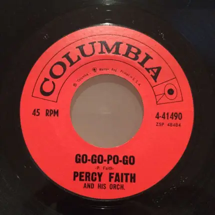 Percy Faith & His Orchestra - The Theme From "A Summer Place" / Go-Go-Po-Go