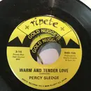 7inch Vinyl Single - Percy Sledge - Warm And Tender Love / Take Time To Know Her