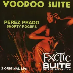 Pérez Prado - Voodoo Suite