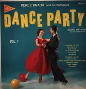 Perez Prado , Eddie Maynard And His Latin Rhythms - Dance Party