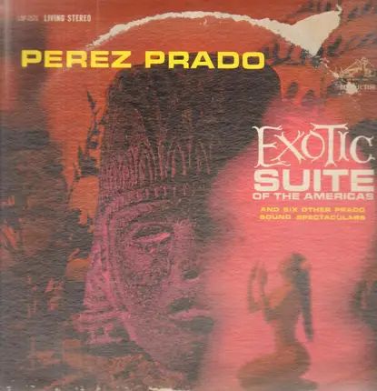 Perez Prado And His Orchestra - Exotic Suite of the Americas