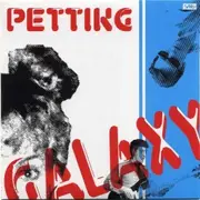 7'' - Petting - Galaxy