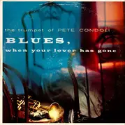 LP - Pete Candoli - Blues, When Your Lover Has Gone