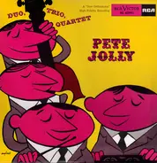 Pete Jolly - Duo, Trio, Quartet