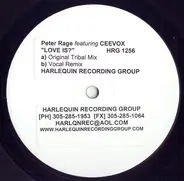 Pete Rage Featuring Ceevox - Love Is