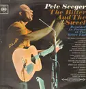 LP - Pete Seeger - The Bitter And The Sweet