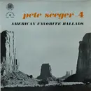 LP - Pete Seeger - American Favorite Ballads, Vol. 4