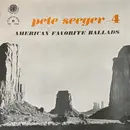 LP - Pete Seeger - American Favorite Ballads, Vol. 4