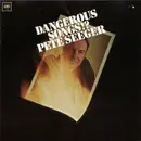 CD - Pete Seeger - Dangerous Songs!?