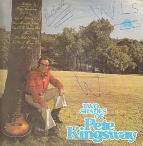 Pete Kingsway - Two Shades Of Pete Kingsway