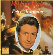 Peter Alexander / Cissy Kraner a.o. - My Fair Lady