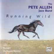 Peter Allen Jazz Band With Susan Valliant Speer - Running Wild