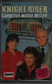 KNIGHT RIDER - Knight Rider 16 - Gangster Wider Willen