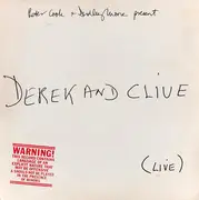 LP - Peter Cook & Dudley Moore Present Derek & Clive - (Live)