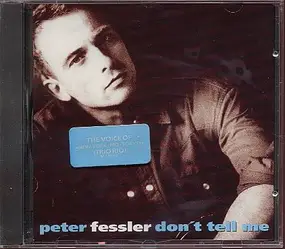 peter fessler - Don't Tell Me