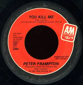 Peter Frampton - You Kill Me