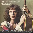 7inch Vinyl Single - Peter Frampton - I'm In You