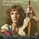 7inch Vinyl Single - Peter Frampton - I'm In You