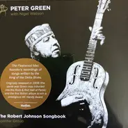 Peter Green With Nigel Watson / Peter Green Splinter Group - The Robert Johnson Songbook