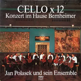 Joachim Ludwig - CELLO x 12 - Konzert Im Hause Bernheimer