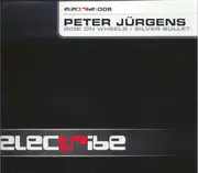 12'' - Peter Jürgens - Ride On Wheels / Silver Bullet