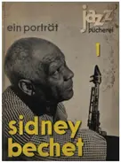 Peter Kunst - Sidney Bechet - Ein Porträt Jazz Bücherei 1