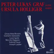 Peter-Lukas Graf / Ursula Holliger - Werke Für Flöte Und Harfe
