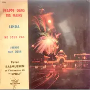 Peter Rasmussen Og Hans Tivoli Orkester - Frappe Dans Tes Mains