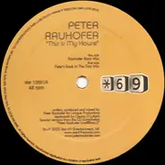 Peter Rauhofer - This Is My House