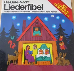 Kinderlieder - Die Gute-Nacht Liederfiebel (Kinderlieder Und Geschichten)