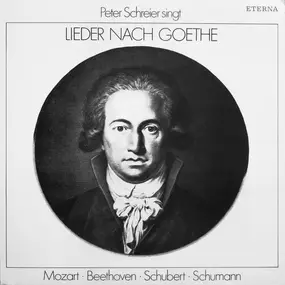 Peter Schreier - Peter Schreier Singt Lieder Nach Goethe