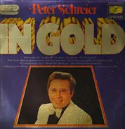 Peter Schreier - In Gold