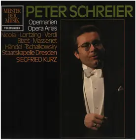 Peter Schreier - Opernarien