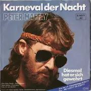 7'' - Peter Maffay - Karneval Der Nacht