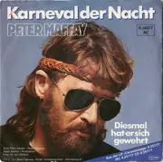 7'' - Peter Maffay - Karneval Der Nacht