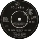 7'' - Peter & Gordon - To Know You Is To Love You