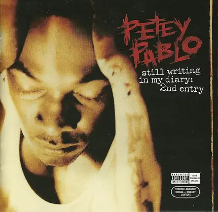 Petey Pablo - Still Writing in My Diary: 2nd Entry