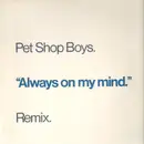 12'' - Pet Shop Boys - Always On My Mind (Remix)