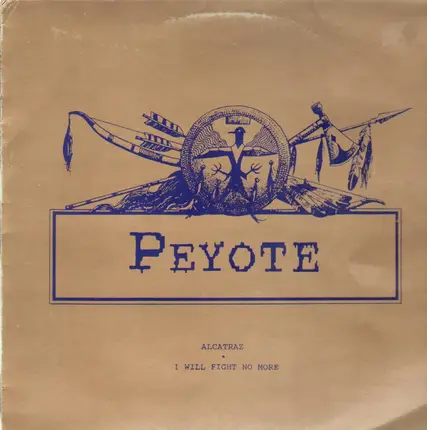 Peyote - Alcatraz