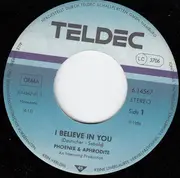 7inch Vinyl Single - Phoenix & Aphrodite - I Believe In You