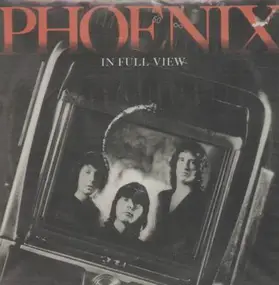 Phoenix - In Full View