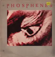 Phosphenes - Phosphenes