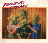 Phantastic Ferniture - Phantastic Ferniture