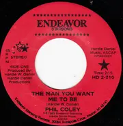 Phil Coley - The Man You Want Me To Be