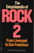 Phil Hardy / Dave Laing - The Encyclopaedia of Rock Volume 2 - From Liverpool to San Francisco