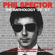 PHIL SPECTOR - ANTHOLOGY '59-'62