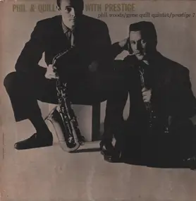 Phil Woods - Phil And Quill With Prestige