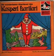 Axel Muck - Die Wunderbaren Abenteuer Des Kasperl Larifari