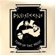 Philisteens - Turn Up The Music