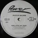 12'' - Phyllis Nelson - Don't Stop The Train